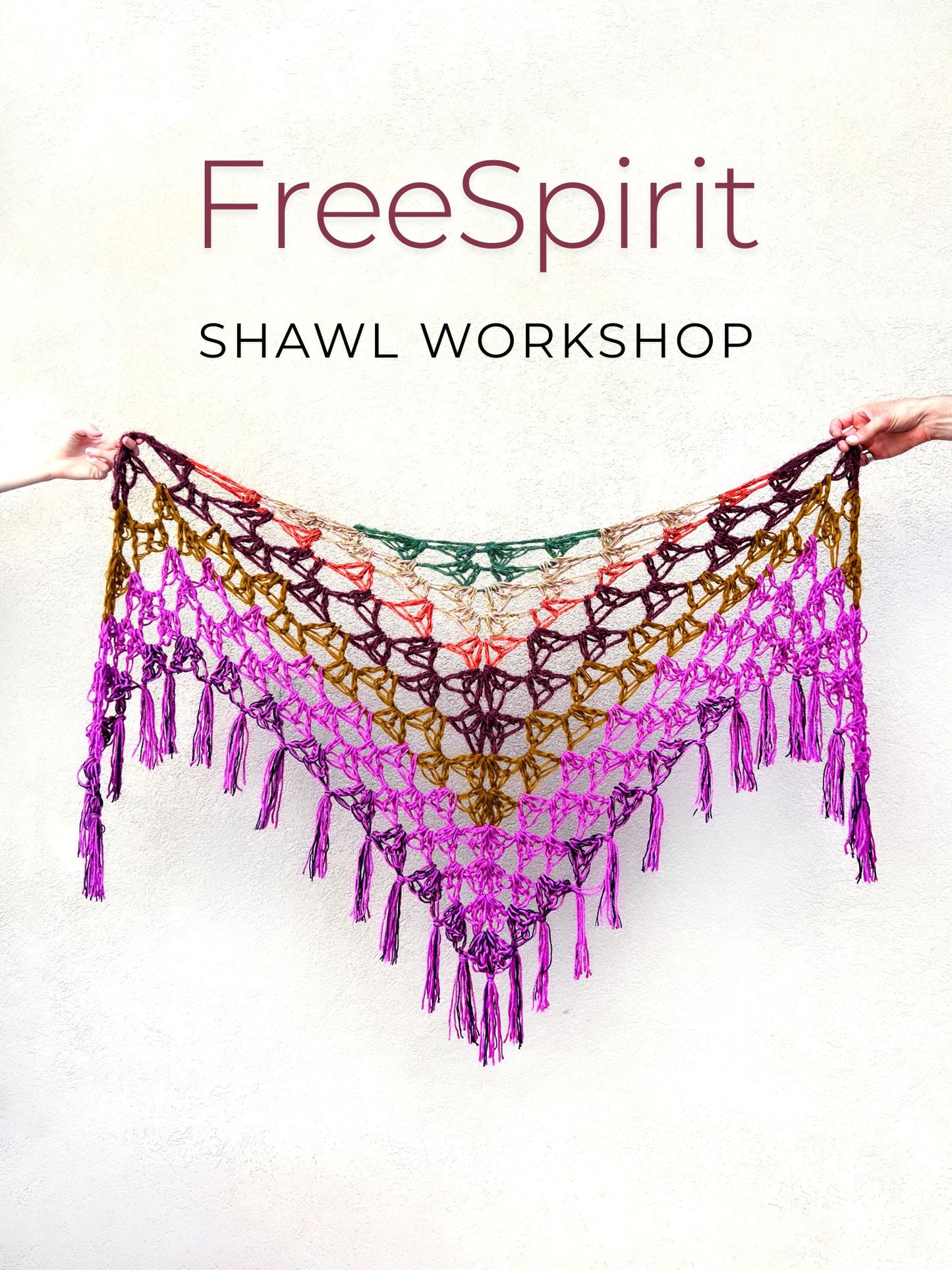 FreeSpirit Shawl Workshop