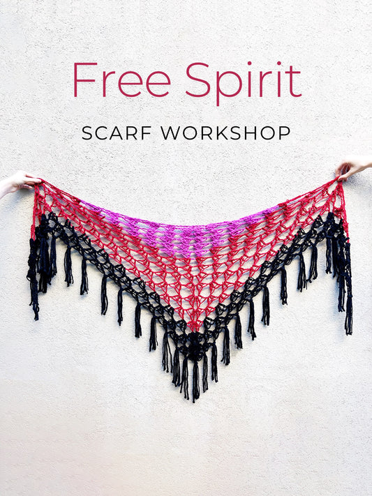 Free Spirit Scarf Workshop!